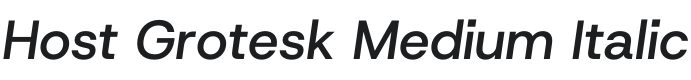 Host Grotesk Medium Italic Font Preview