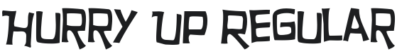 Hurry Up Font Preview
