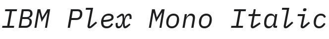 IBM Plex Mono Italic Font Preview