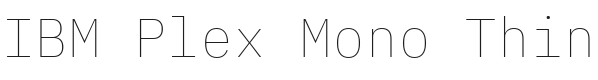 IBM Plex Mono Thin Font Preview