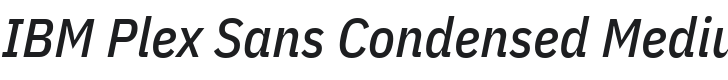 IBM Plex Sans Condensed Medium Italic Font Preview