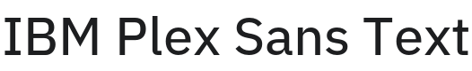 IBM Plex Sans Text Font Preview