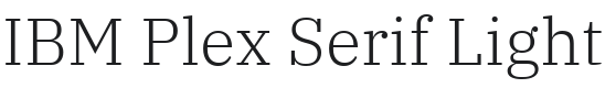 IBM Plex Serif Light Font Preview