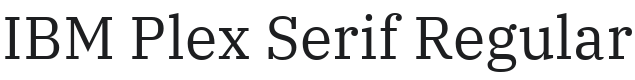 IBM Plex Serif Font Preview