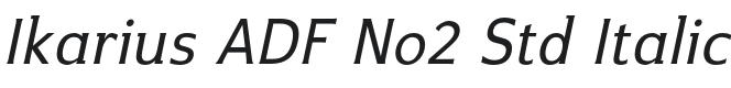 IkariusADFNo2Std-Italic Font Preview