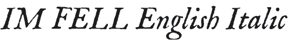 IM FELL English Italic Font Preview