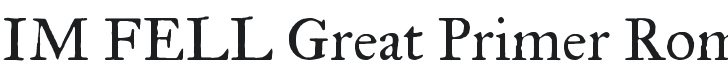 IM FELL Great Primer Font Preview
