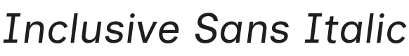 Inclusive Sans Italic Font Preview