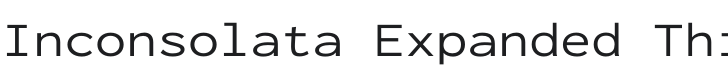 Inconsolata Expanded Thin Font Preview