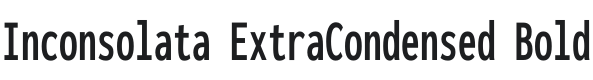 Inconsolata ExtraCondensed Bold Font Preview