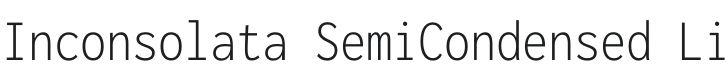 Inconsolata SemiCondensed Light Font Preview