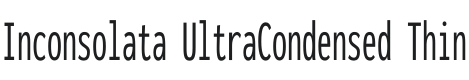 Inconsolata UltraCondensed Thin Font Preview
