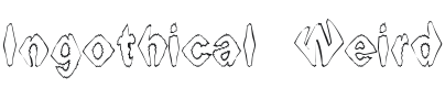 Ingothical Weird Font Preview
