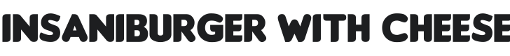 Insaniburger with Cheese Font Preview