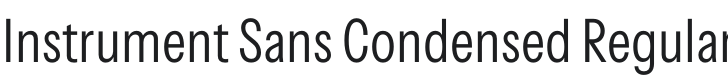 Instrument Sans Condensed Regular Font Preview