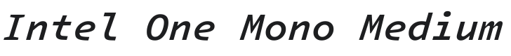Intel One Mono Medium Italic Font Preview