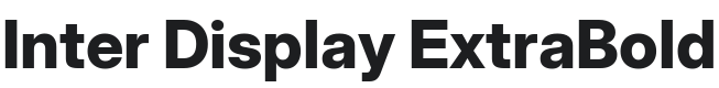 Inter Display ExtraBold Font Preview