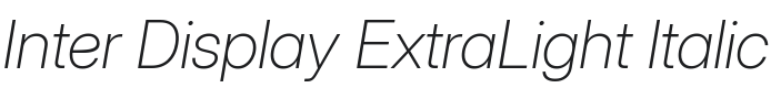 Inter Display ExtraLight Italic Font Preview