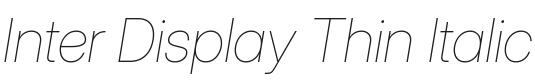 Inter Display Thin Italic Font Preview