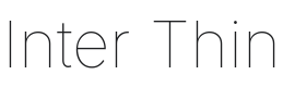 Inter Thin Font Preview