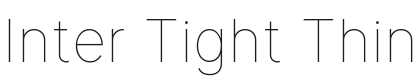 Inter Tight Thin Font Preview