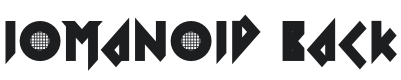 Iomanoid Back-Regular Font Preview