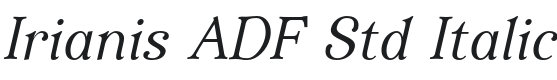IrianisADFStd-Italic Font Preview