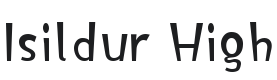 Isildur High Font Preview