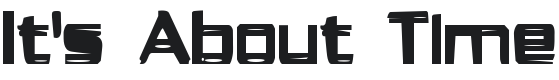 It's About Time Font Preview