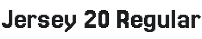 Jersey 20 Regular Font Preview