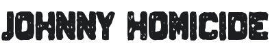 Johnny Homicide Font Preview