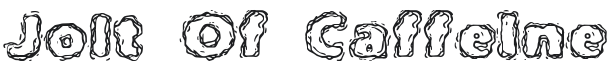 Jolt Of Caffeine Font Preview