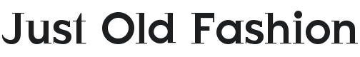 Just Old Fashion Font Preview