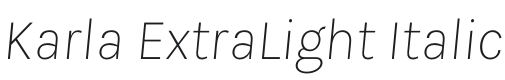 Karla ExtraLight Italic Font Preview