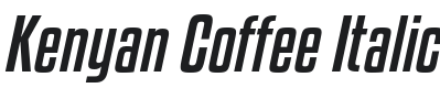 Kenyan Coffee Italic Font Preview