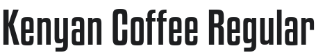 Kenyan Coffee Font Preview