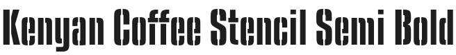 Kenyan Coffee Stencil Font Preview