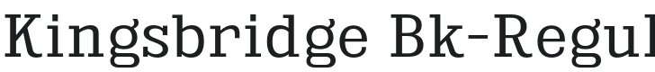 Kingsbridge Bk-Regular Font Preview