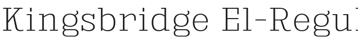 Kingsbridge El-Regular Font Preview