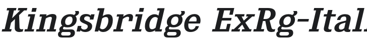 Kingsbridge ExRg-Italic Font Preview