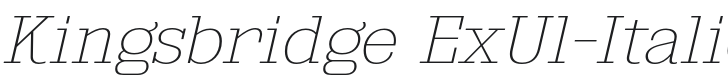 Kingsbridge ExUl-Italic Font Preview