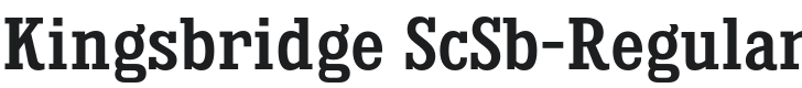 Kingsbridge ScSb-Regular Font Preview
