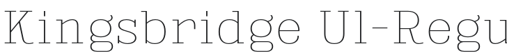 Kingsbridge Ul-Regular Font Preview
