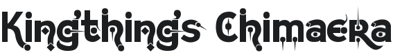 Kingthings Chimaera Font Preview
