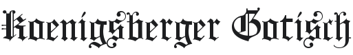 Koenigsberger Gotisch Font Preview