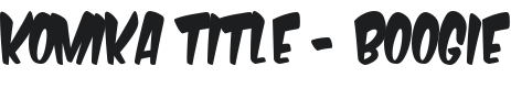 Komika Title - Boogie Font Preview