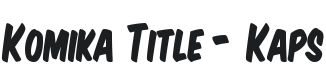 Komika Title - Kaps Font Preview