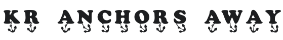 KR Anchors Away Font Preview