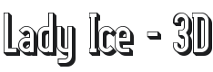 Lady Ice - 3D Font Preview
