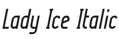 Lady Ice Italic Font Preview